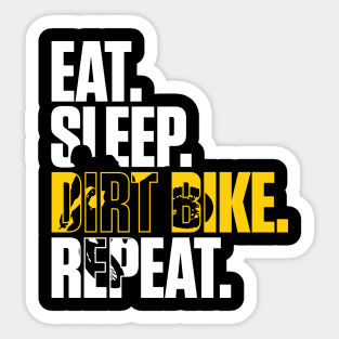 Eat Sleep Dirt Bike Repeat Sticker